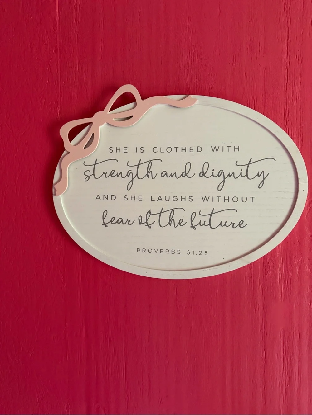Inspirational 'Strength and Dignity' Oval Wall Sign - Pink & White
